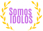 Somos ÍDOLOS